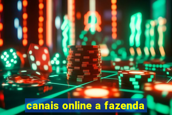 canais online a fazenda